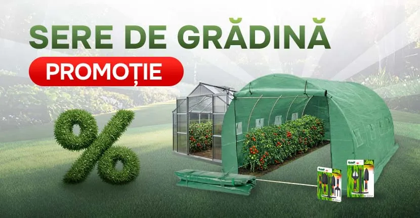 Sere de grădină la PROMOȚIE!